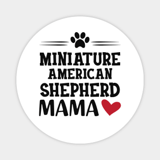 Miniature American Shepherd Mama Magnet